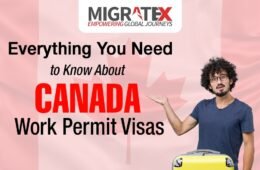 Everything You Need to Know About Canada Work Permit Visas