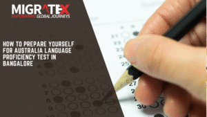 How to Prepare Yourself for Australia Language Proficiency Test in Bangalore