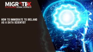 How to Immigrate to Ireland as a Data Scientist